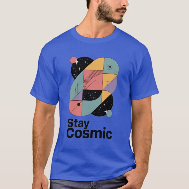 Stay Cosmic T-Shirt (Front)