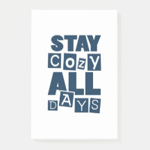 Stay Cosy All Days Post-it Notes