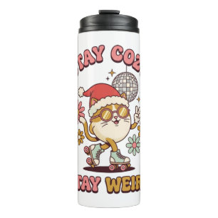 Stay Cosy Stay Weird 70s Retro Groovy Cat Roller Thermal Tumbler