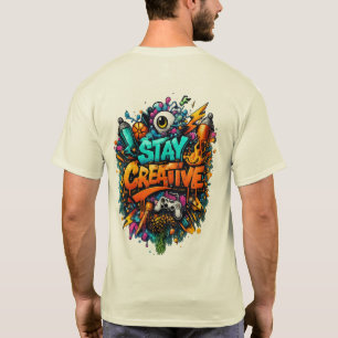 Stay Creative Graffiti Art T-Shirt   Urban Street 
