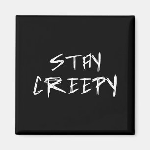 Stay Creepy Emo Goth Halloween Funny Magnet