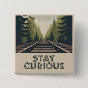 Stay Curious 15 Cm Square Badge