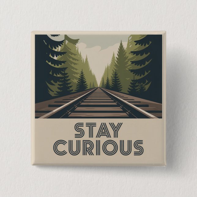 Stay Curious 15 Cm Square Badge (Front)