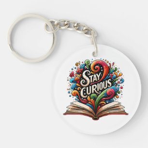 Stay Curious Key Ring