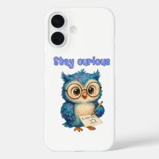 Stay Curious – Smart & Playful iPhone 16 Case