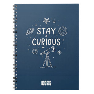 Stay Curious Starlight Notebook / Space Sentiments