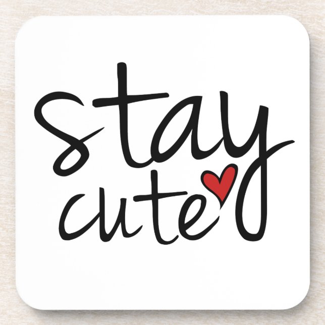 Stay Cute Coasters (Front)