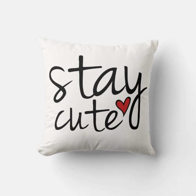 Stay Cute Pillow (Front)