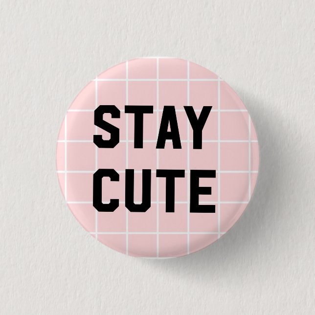 Stay Cute/Pink Grid 3 Cm Round Badge (Front)