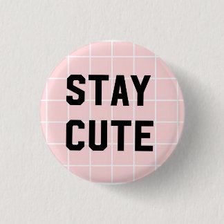 Stay Cute/Pink Grid 3 Cm Round Badge
