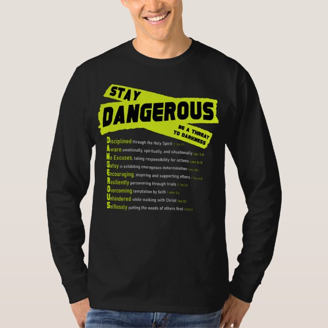 Stay Dangerous - Long Sleeve -Front & Back T-Shirt (Front)