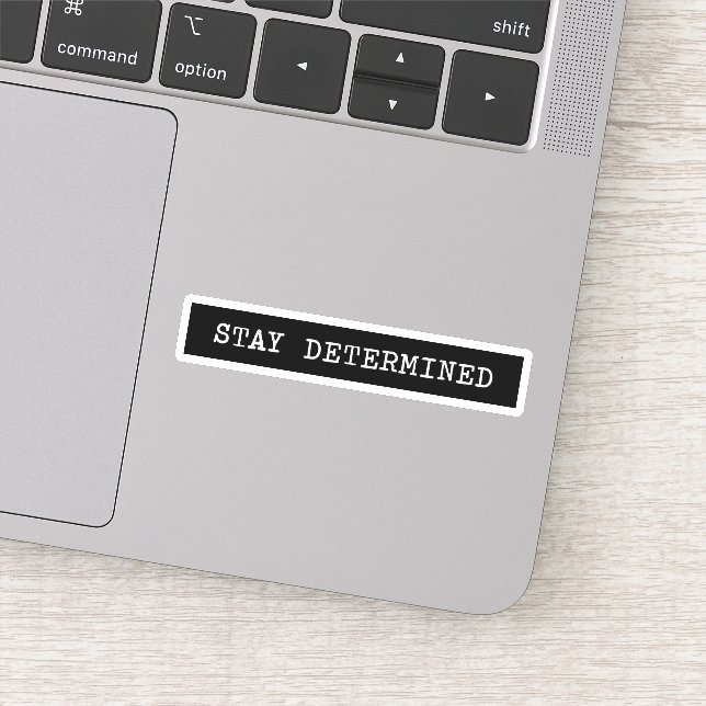 Stay Determined Typewriter Label (Detail)
