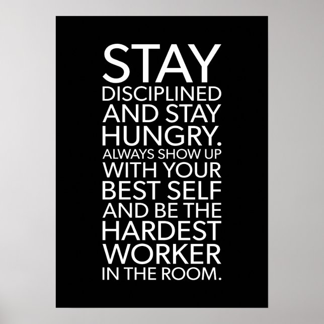 Stay Disciplined and Hungry - Gym, Hustle, Success Poster (Front)