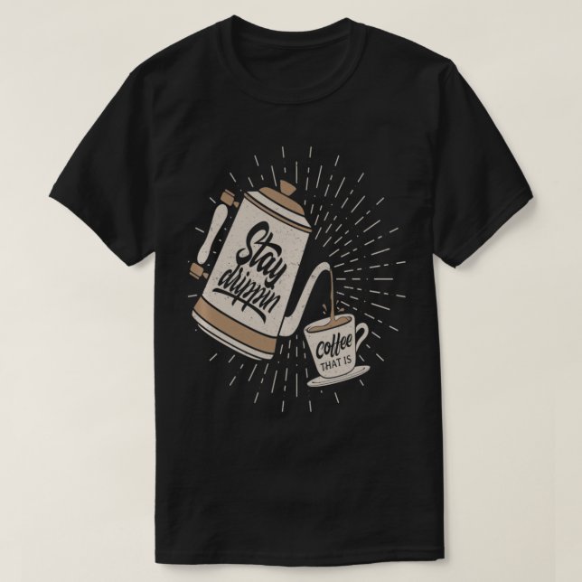 Stay Drippin Coffee that is Pullover  (Design Front)