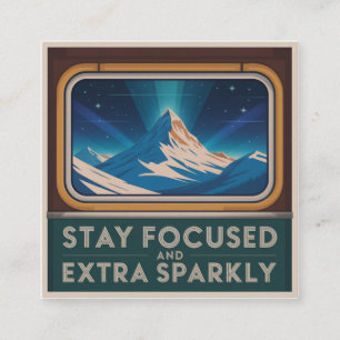 Stay Focused And Extra Sparkly Square Business Card