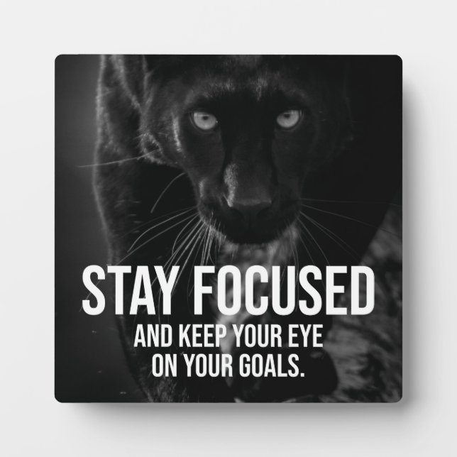 Stay Focused - Hustle, Workout, Success - Panther  Plaque (Front)