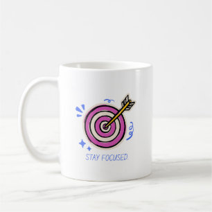 Stay Focused Motivational Mug