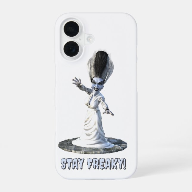Stay Freaky! Bride of Frankenstein iPhone 16 Case (Back)