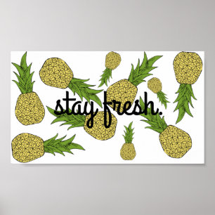 Stay Fresh pineapple poster
