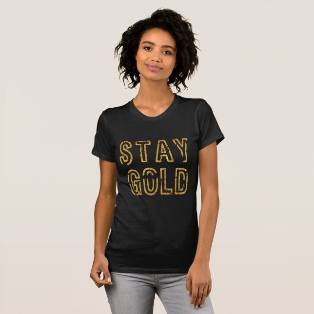 Stay Gold T-Shirt (Front Full)