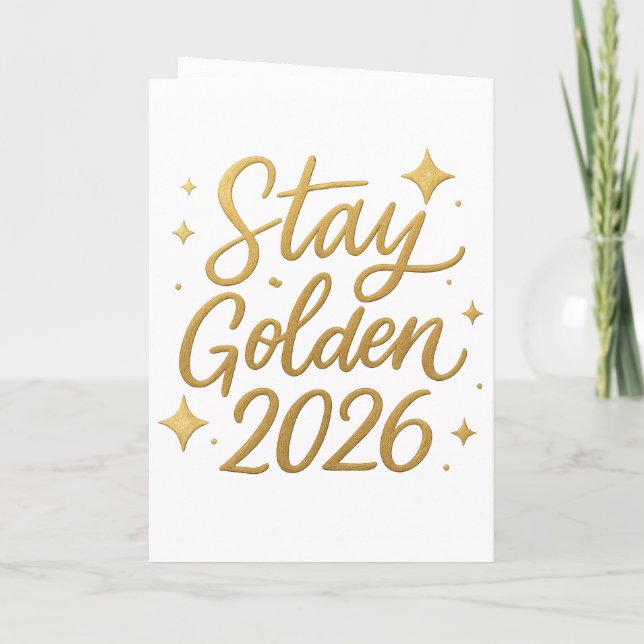 Stay Golden 2026 – Elegant New Year Greeting Card (Back)
