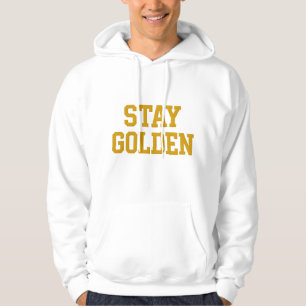 Stay Golden – Bold Typography Inspirational Quote  Hoodie
