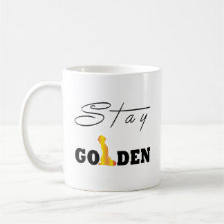 Stay Golden Coffee Mug