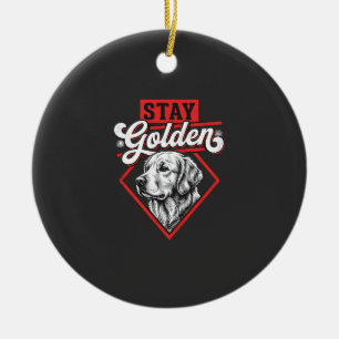 Stay Golden Golden Retriever Dog Ceramic Ornament