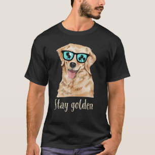 Stay Golden – Golden Retriever Dog Lover T-Shirt