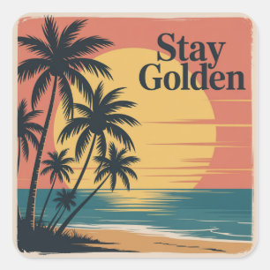 Stay Golden Square Sticker