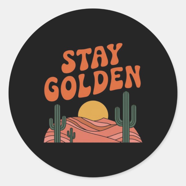 Stay Golden Sticker  (Front)