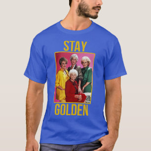 Stay Golden T-Shirt