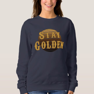 Stay golden vintage sweatshirt