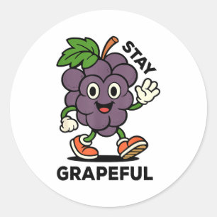 Stay Grapeful - Retro Style - Funny Fruit Pun, Ins Classic Round Sticker
