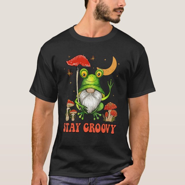 Stay Groovy Cute Frog Gnome Mushroom Hippie 70s Vi T-Shirt (Front)