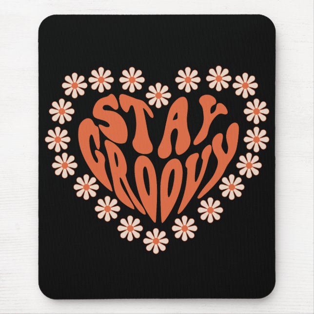 Stay Groovy Heart With Flowers Mouse Pad (Front)