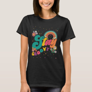 Stay Groovy Hippie Peace Sign Sunflowers Motivatio T-Shirt