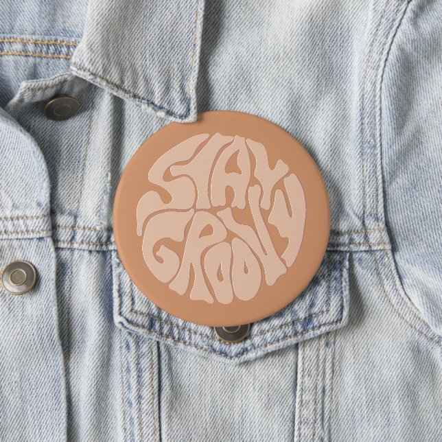Stay Groovy Retro Beige 10 Cm Round Badge (In Situ)