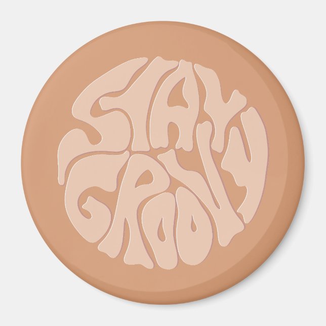 Stay Groovy Retro Beige Magnet (Front)