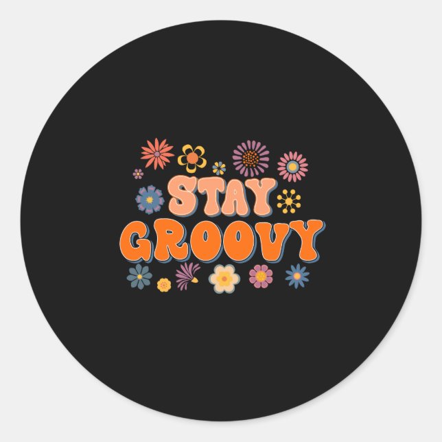 Stay Groovy sublimation Classic Round Sticker (Front)