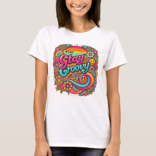 Stay Groovy T-Shirt
