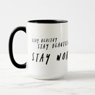 Stay healthy stay beautiful stay woke mug