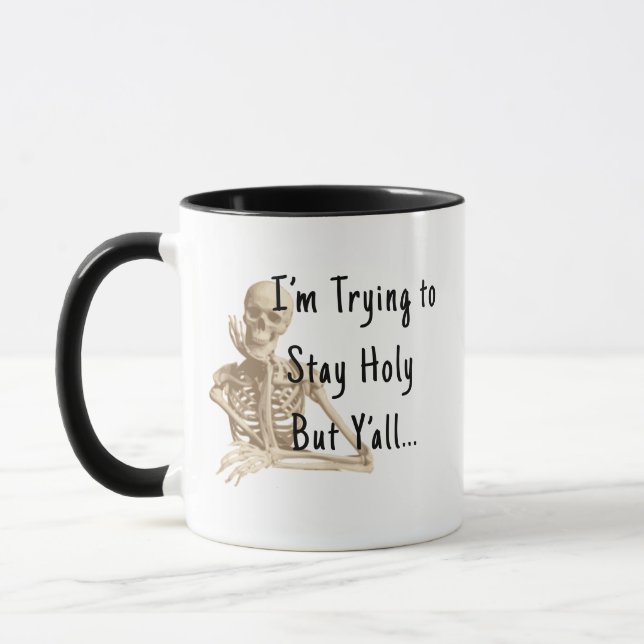  Stay Holy Skeleton Mug - Funny Coffee Cup Gift (Left)