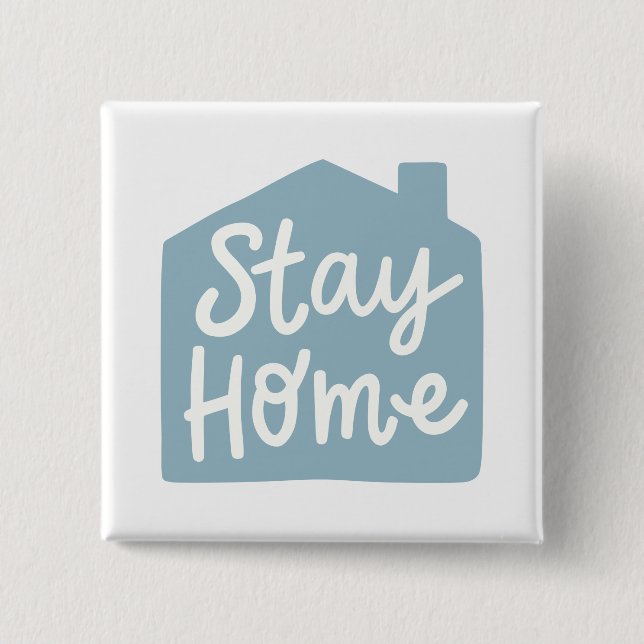 Stay Home 15 Cm Square Badge (Front)