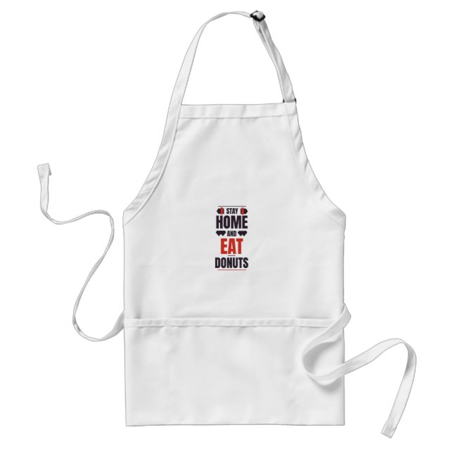 Stay home and eat doughnuts standard apron (Front)
