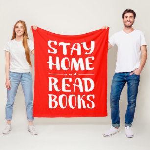 Stay Home and Read Books Fleece Blanket