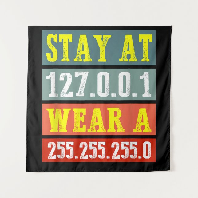 Stay Home Engineers And Wear Mask for Coding Geeks Tapestry (Front)