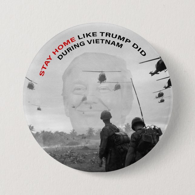 STAY HOME LIKE TRUMP DID 7.5 CM ROUND BADGE (Front)