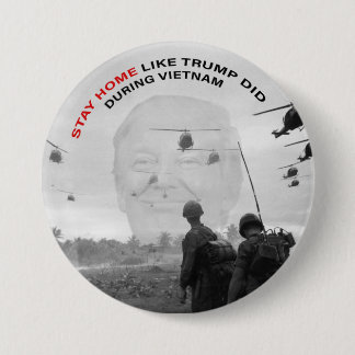 STAY HOME LIKE TRUMP DID 7.5 CM ROUND BADGE