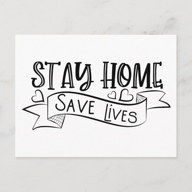 Stay Home | Save Lives Postcard (Front)
